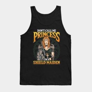 Viking Don't Call Me Princess I'm A Shield Maiden Tank Top